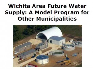 Wichita Area Future Water Supply: A Model Program for Other Municipalities